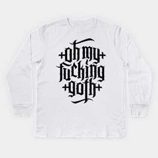 Oh my fucking goth / OMFG No.2 (black) Kids Long Sleeve T-Shirt